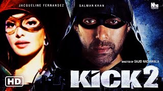 Kick 2 | Official Concept Trailer | Salman K | Randeep Hudda | Nawazuddin | Jacqueline F | Upcoming