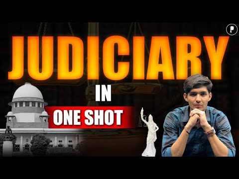 Judiciary in One Shot | Indian Polity | Polity for Competitive Exams