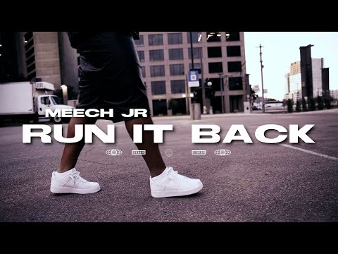 Meech Jr “Run It Back” Official Video