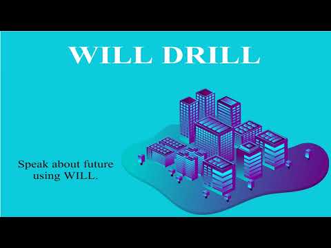 Will drill - Learn to make setences with WILL