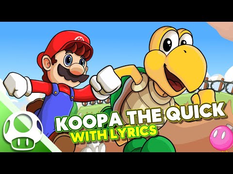 Koopa The Quick - Cover with Lyrics | Super Mario 64