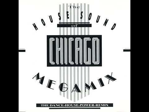 The House Sound Of Chicago Megamix Vol.1 1989