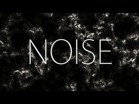 Noise