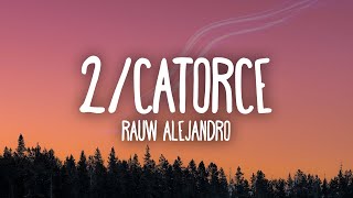 Rauw Alejandro - 2/Catorce