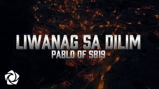 PABLO of SB19 - Liwanag sa Dilim (from “Incognito”)