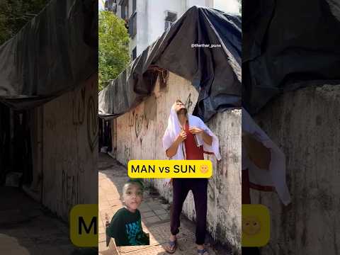 MAN VS SUN 🌞 | Sun reacts 😨 | Rahul Sinha | Thethar Puns | #shorts