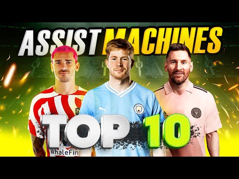 TOP 10 ASSIST MACHINES 2023