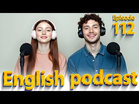 Smoking | Learn English quickly with podcast | Episode 112