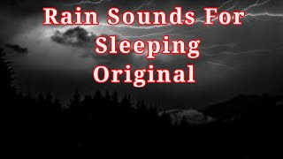 Rain Sounds For sleeping Original #blackscreenrainsounds