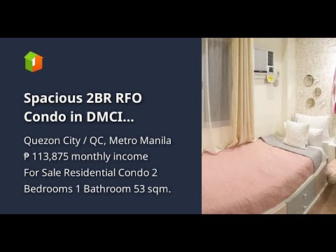 Spacious 2BR RFO Condo in DMCI Cameron Residences, Quezon City