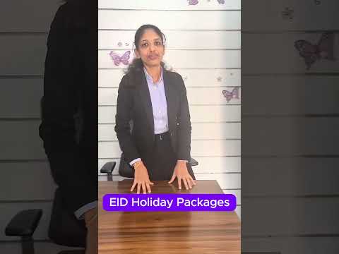 Eid Holidays Package from Dubai! | Fly With Us Travel and Tourism