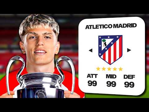 I Made Atletico Madrid The World's Best Team