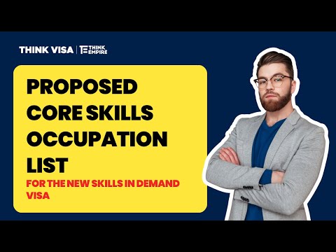 Proposed Core Skills Occupation List for the new Skills in Demand Visa