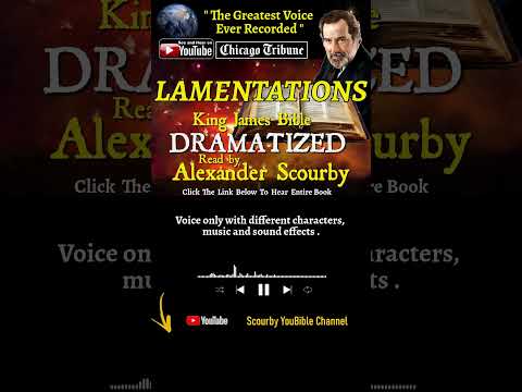 25~Book of Lamentations Short | A.Scourby | DRAMATIZED | God is Spirit, Truth & Love #youtubeshorts