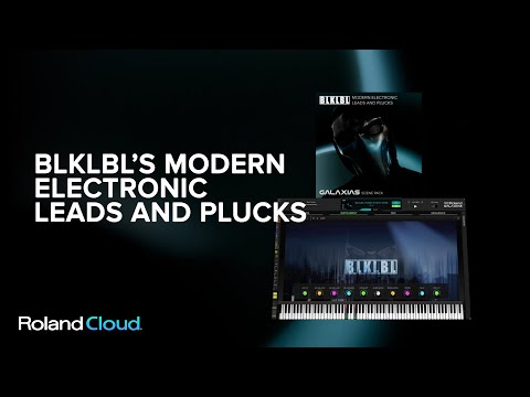 GALAXIAS Scene Pack: BLKLBL's Modern Electronic Leads and Plucks