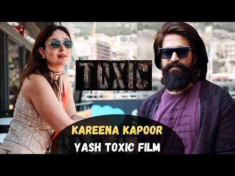 Toxic Yash Movie: Kareena Kapoor To Join KGF Star Yash in Toxic To Make Her Kannada Debut