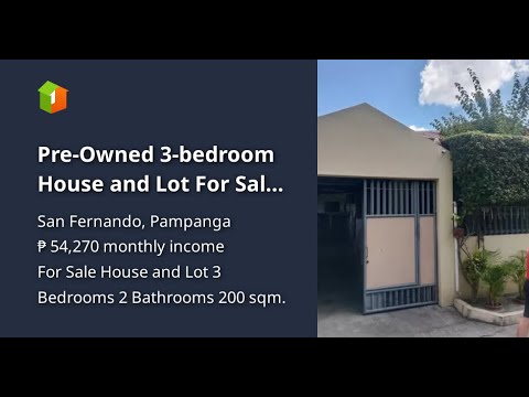 Pre-Owned 3-bedroom House and Lot For Sale in sindalan  San Fernando Pampanga