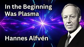 Plasma Physics, Space Research, and the Origin of the Solar System | Hannes Alfvén (1970)