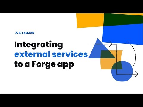 Integrating external services to your Forge app | Forge Dev Den