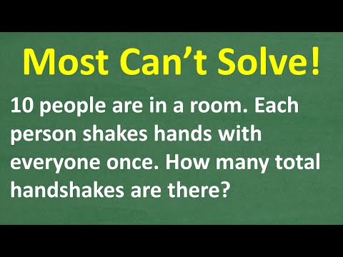 10 People TOTAL are in a Room ... The Handshake Problem That Will Baffle MANY! Can You Solve It?