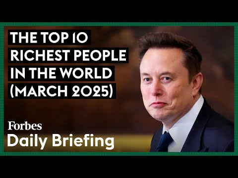 Here Are The Top 10 Richest People In The World As Of March 2025