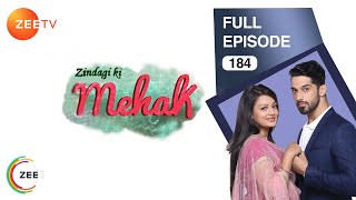 Zindagi Ki Mehek - Full Ep - 184 - Shaurya, Mehek, Shwetlana - Zee TV