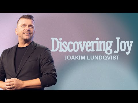 Gateway Church Live | “Discovering Joy” by Joakim Lundqvist | October 19–20