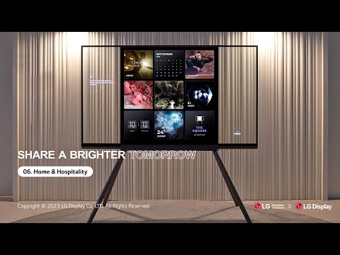 [Transparent OLED] Share a Brighter Tomorrow - Vol 6. Home & Hospitality