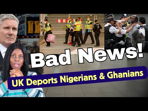 HIGHEST NUMBER OF NIGERIANS & GHANAIANS DEPORTED FROM UK