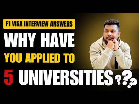 👉 F1 Visa Interview: Why Have You Applied to 5 Universities? Best Answer & Common Mistakes!