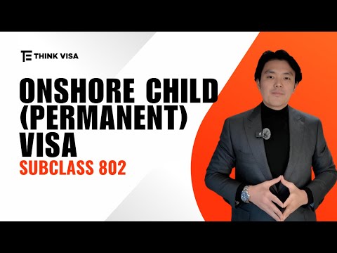 Onshore Child Permanent Visa (subclass 802)