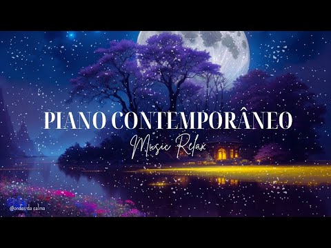 Musica Piano Contemporâneo - Music Relax