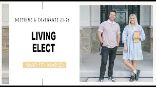 Come Follow Me Doctrine and Covenants Sections 23-26 (Mar. 17-23) Don't Miss This