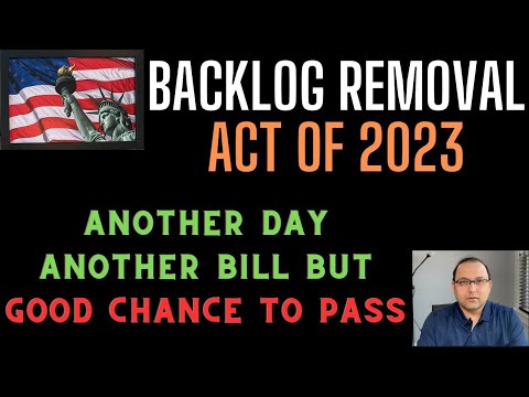 Eliminating Backlog Act of 2023 HR 1535 - *Possible GOOD NEWS*