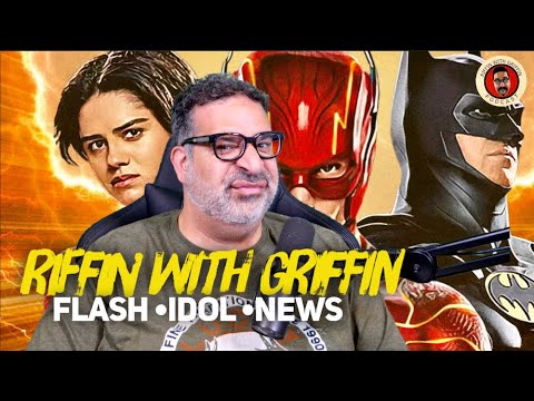 Flash and Idol Reviews, News and Notes :Riffin With Griffin EP239