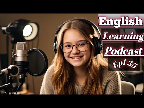 Learn English with podcast  conversation  |  eposide 35| Podcast to improve english listening #engli