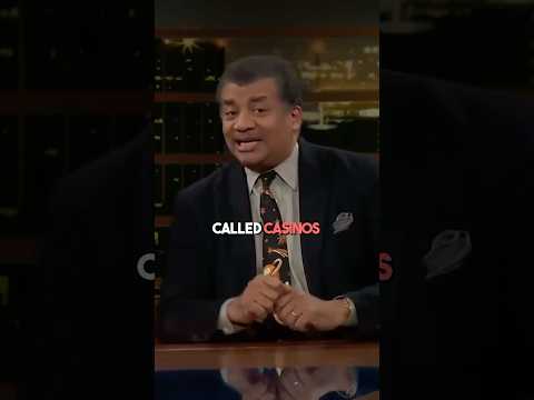 Neil deGrasse Tyson on Casinos 🎰