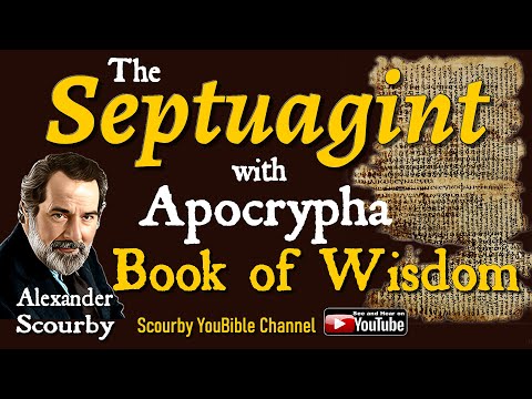 42 - Book of Wisdom - The Septuagint  -  By Alexander Scourby | God is Spirit, Truth & Love.