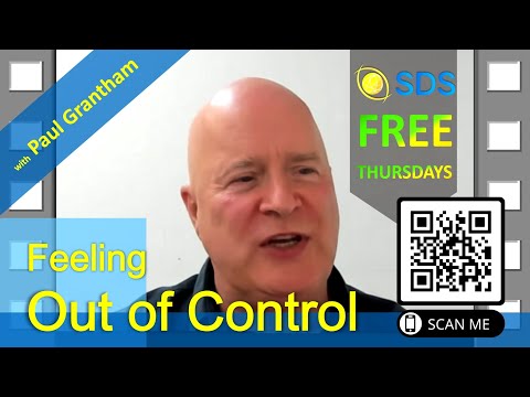 SDS Thursday: Feeling Out of Control with Paul Grantham