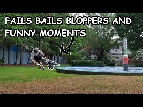 Fails Bails Bloopers and Funny Moments