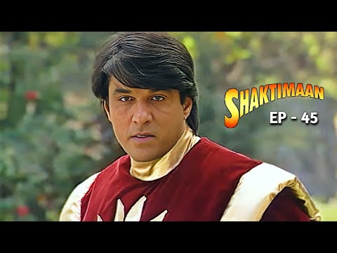 శక్తిమాన్ - Shaktimaan | Full Episode 45 | Mukesh Khanna, Vaishnavi Mahant | Ultra Telugu Serials