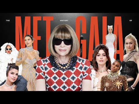 The Complete History Of The Met Gala - The Biggest Event In Fashion