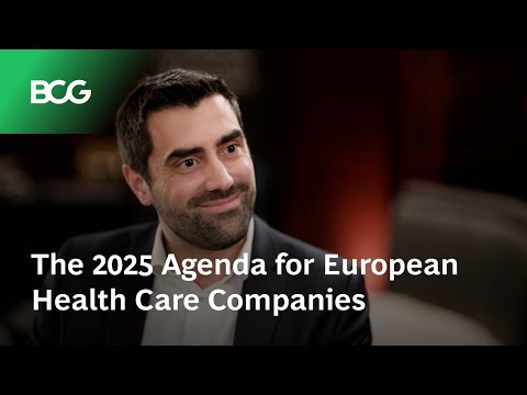 The 2025 Agenda for European Health Care Companies