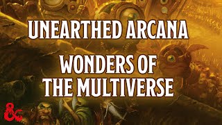 Unearthed Arcana: Wonders of the Multiverse | Dungeons & Dragons