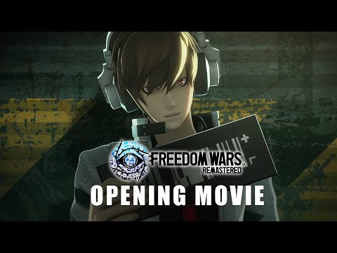 Freedom Wars Remastered — Opening Movie Trailer