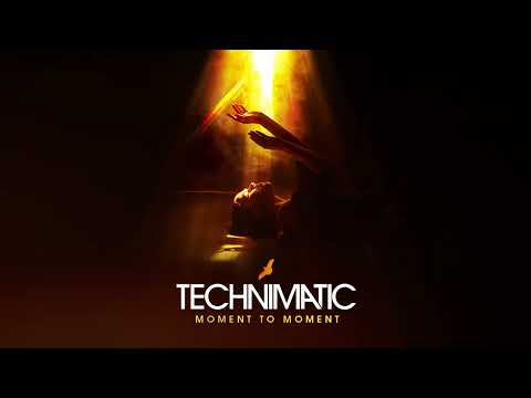 Technimatic - Moment To Moment