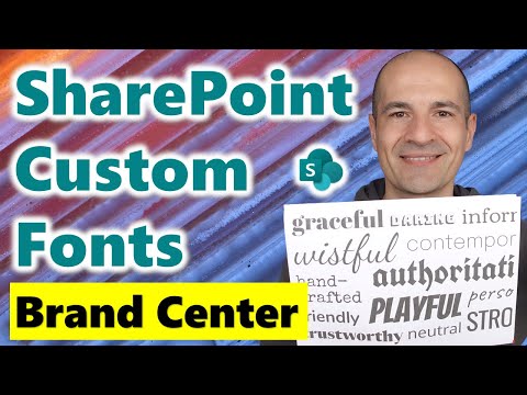 How to use the SharePoint Brand Center to set custom fonts in SharePoint online