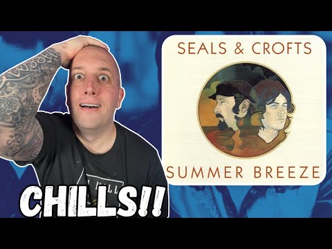 FIRST TIME Hearing Seals & Crofts - Summer Breeze || Immediate Goosebumps!!