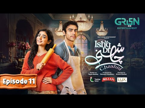 Ishq Di Chashni Ep 11 (Subtitle) 11th March 2025 [ Ramzan Special ] Khushhal Khan | Sehar khan |