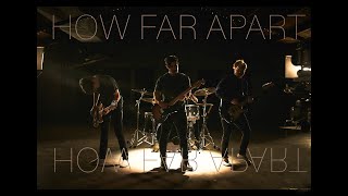 Armor For Sleep "How Far Apart" (Official Music Video)